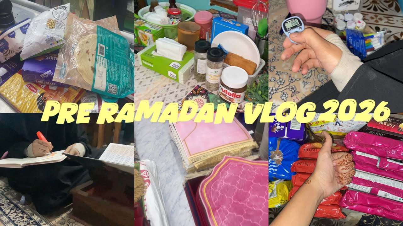 Pre Ramadan Vlog 2026 ! ✨