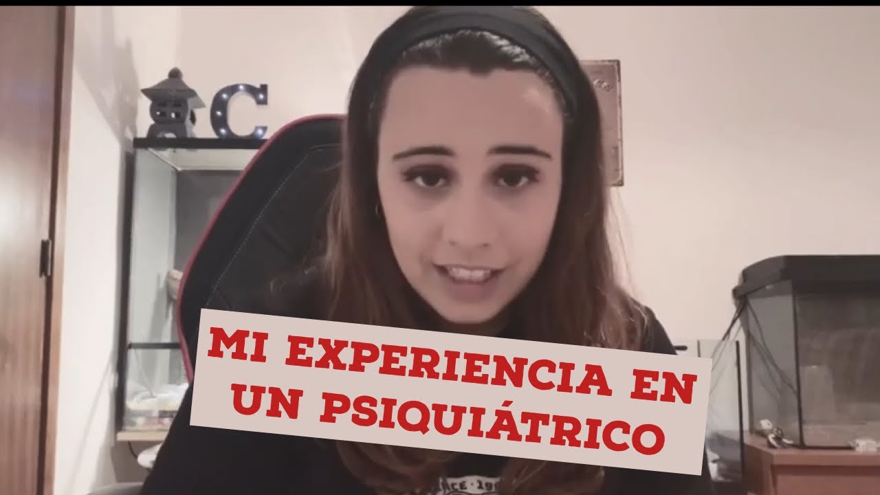 MI EXPERIENCIA EN UN PSIQUIÁTRICO