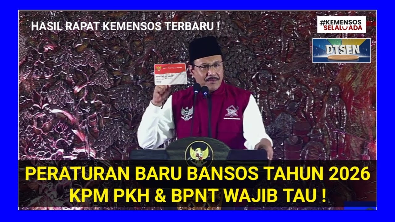 HASIL RAPAT KEMENSOS TERBARU ! PERATURAN BANSOS TAHUN 2026 KPM PKH BPNT WAJIB TAU !