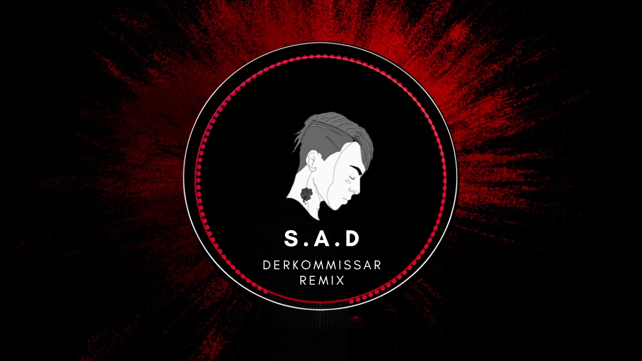Khea - S.A.D. (Derkommissar Remix)