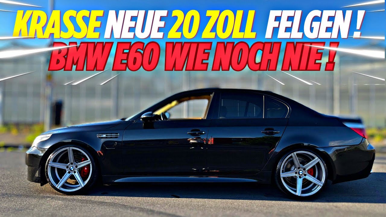 KRASSE NEUE 20-ZOLL FELGEN! | SO HAST DU EINEN BMW E60 NOCH NIE GESEHEN!