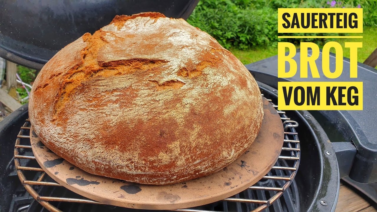 #453: Sauerteigbrot vom Broil King KEG ( Kamado / Holzkohlegrill )