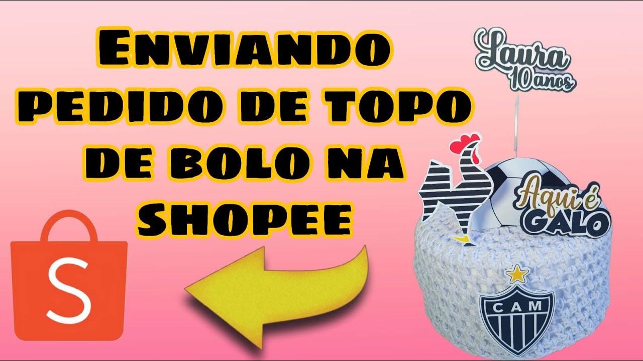 Enviei topo de bolo pela Shopee- PAPELARIA PERSONALIZADA