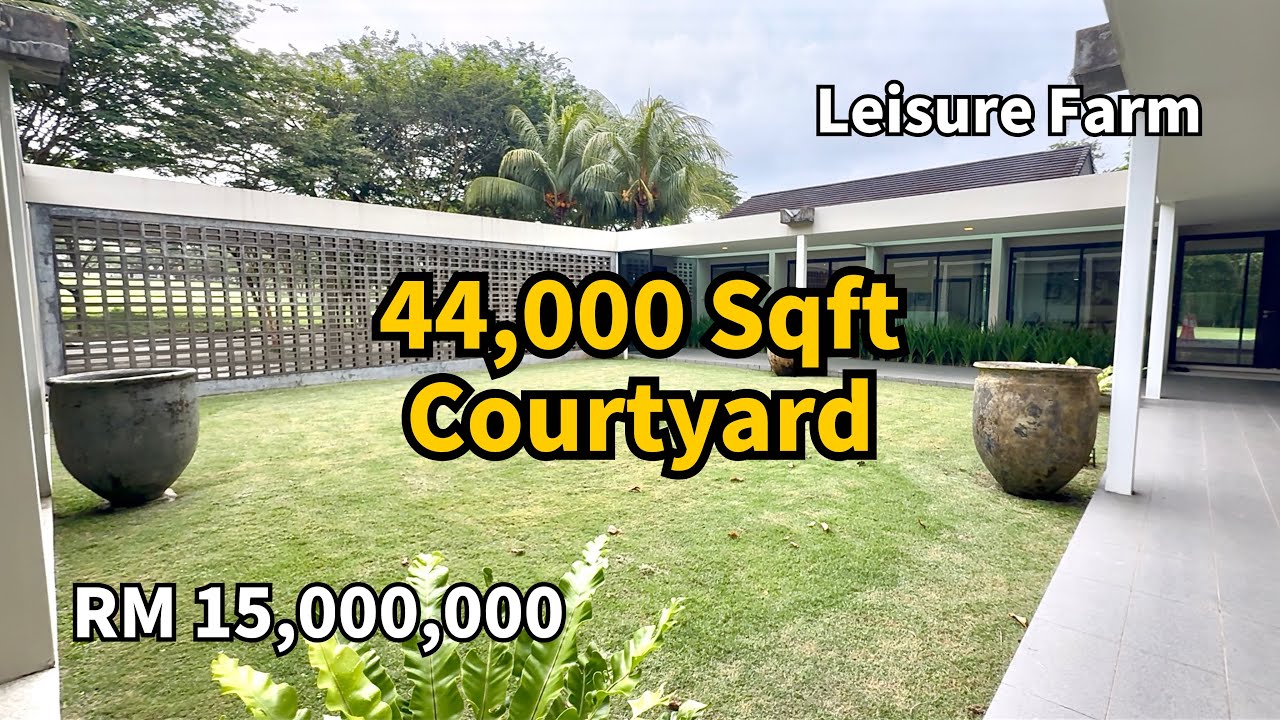 🏡 Court Villa @ Leisure Farm | 44,860 sqft Courtyard Land | RM15,000,000 Luxury Mansion