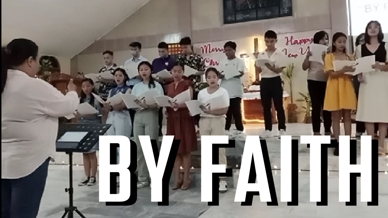 BY FAITH by Keith and Kristyn Getty and  S. Townend; arr. by M. Lawrence | 2022 Year-end Service