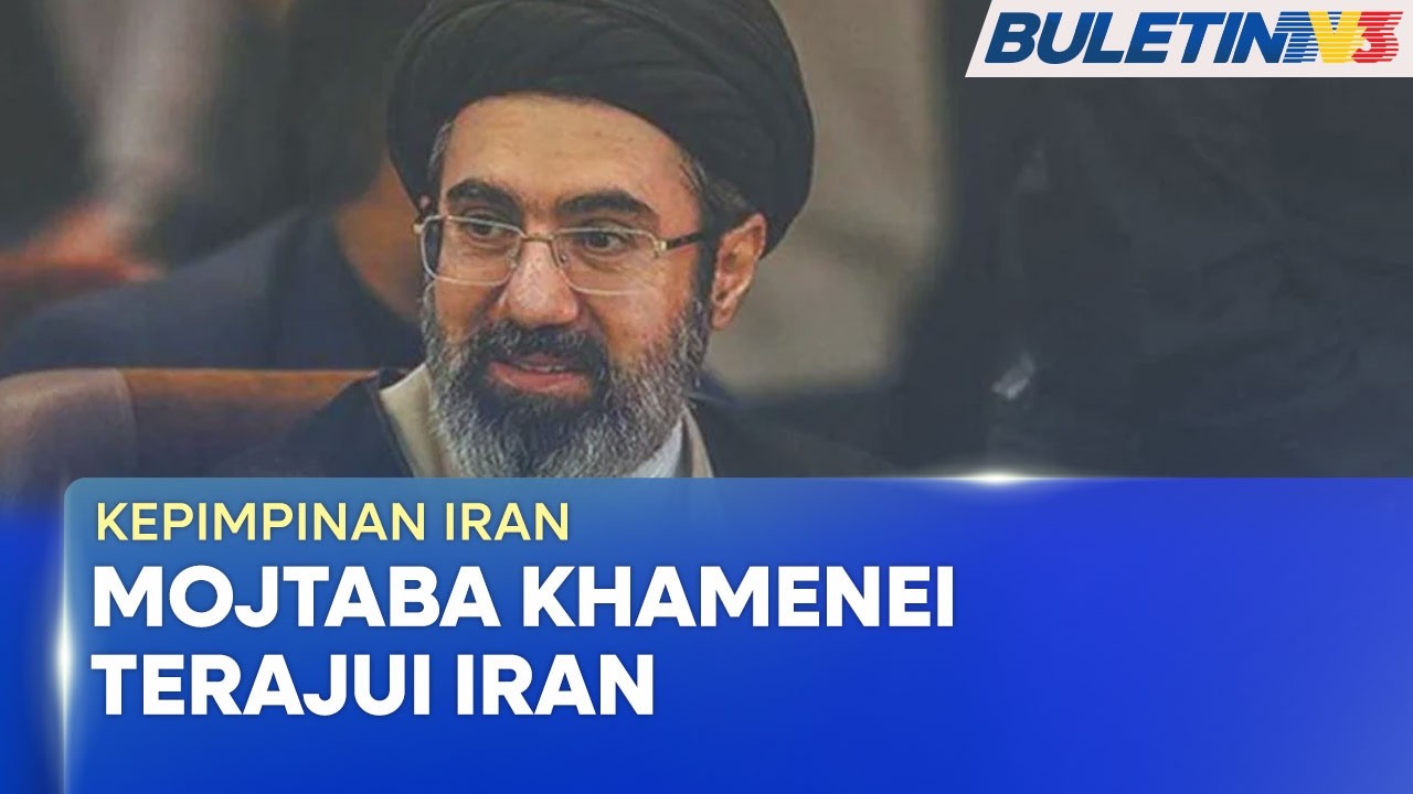 KEPIMPINAN IRAN | Mojtaba Khamenei Jadi Tumpuan Dunia, Tentukan Hala Tuju Politik, Keselamatan Iran