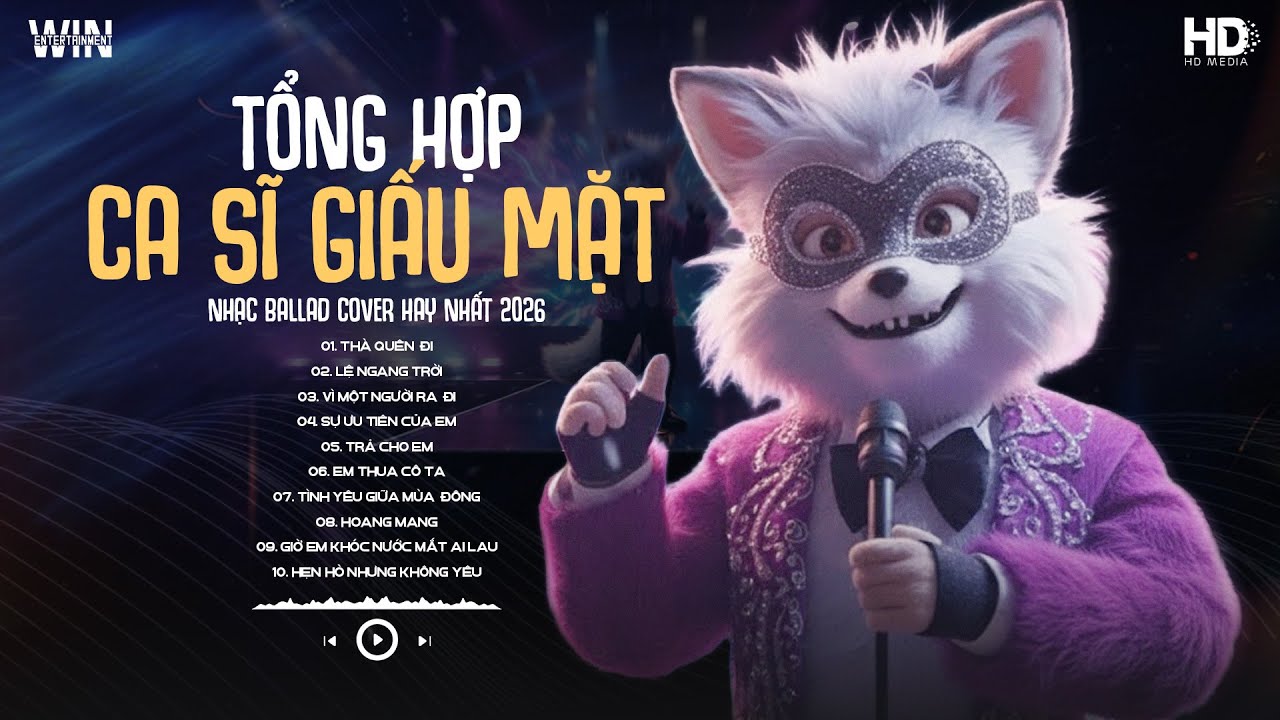 Thà Quên Đi, Lệ Ngang Trời, Vì Một Người Ra Đi - Tuyển Tập Top Hits Ca Sĩ Giấu Mặt Hot TikTok 2026