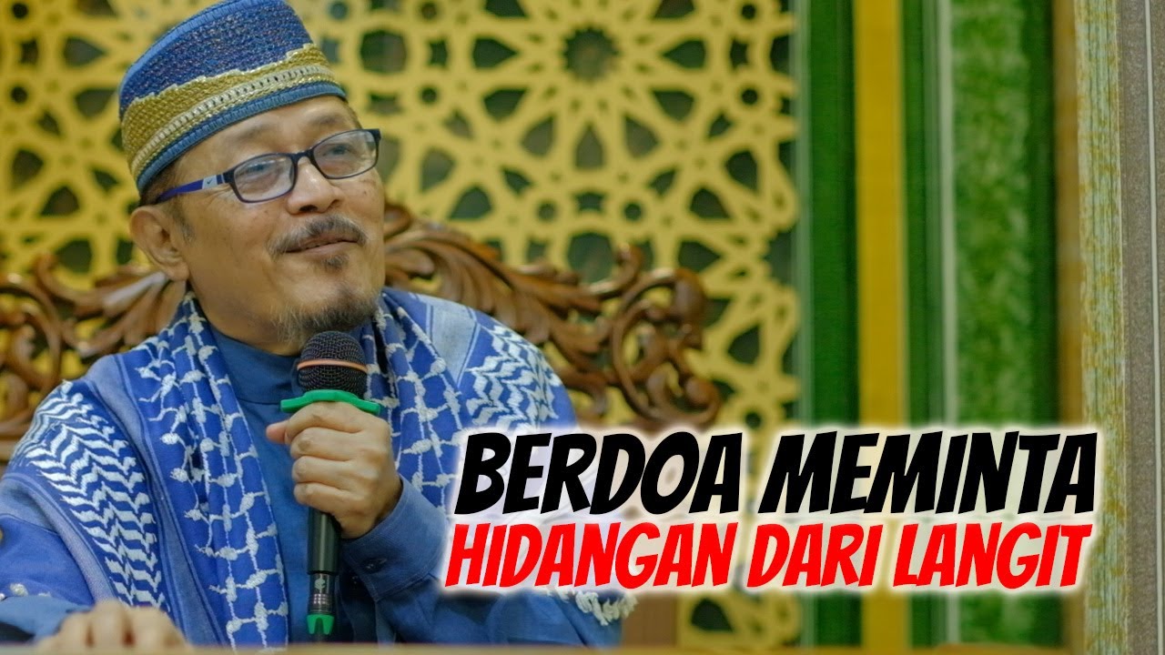 BOLEHKAH BERDOA MEMINTA HIDANGAN DARI LANGIT : Prof Dr KH Ahmad Zahro MA al-Chafidz