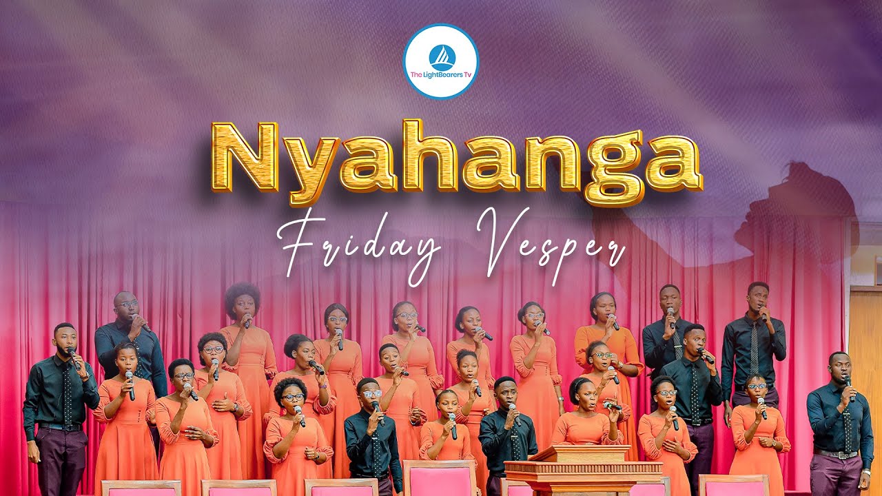 🔴#LIVE: FRIDAY VESPER AT NYAHANGA WITH THE LIGHT BEARES TZ.
