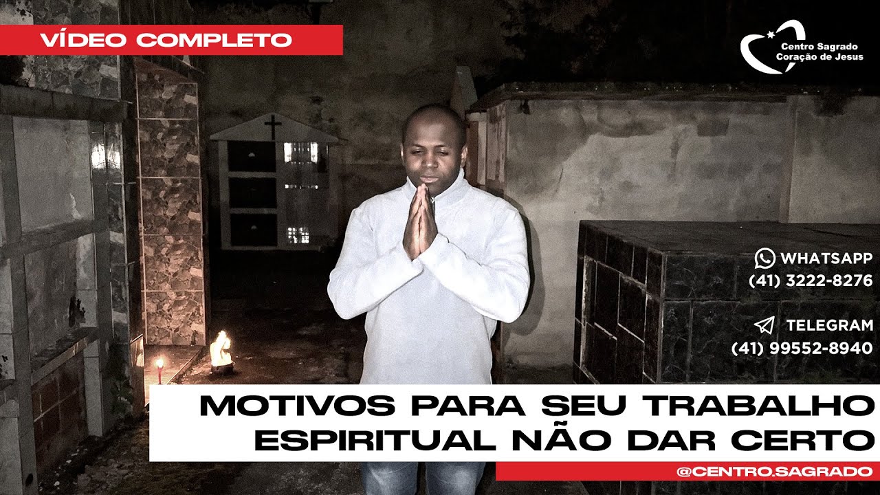 Motivos Para Seu Trabalho Espiritual N&atilde;o Dar Certo