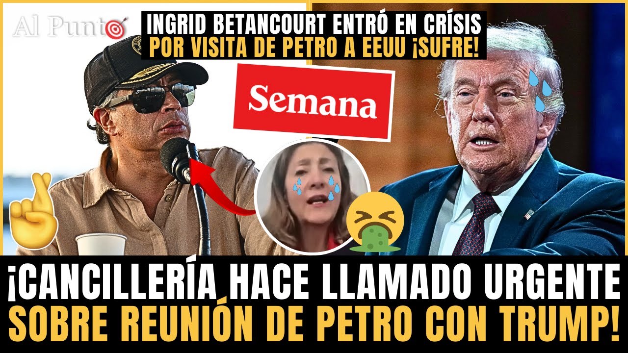 ¡ATENCIÓN! Cancillería hizo URGNT LLAMADO sobre reunión de Petro y Trump ¡Ingrid B. SUFRE x REUNIÓN!
