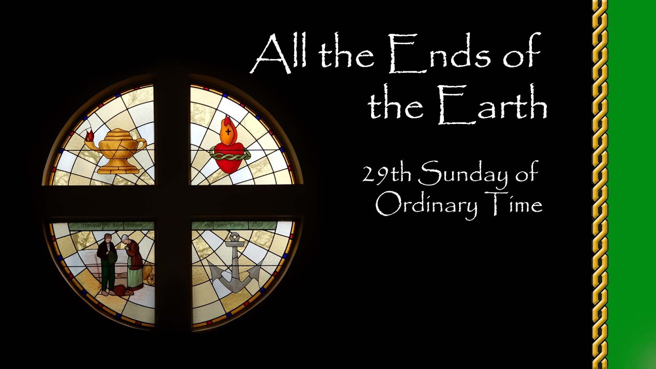 All the ends of the earth