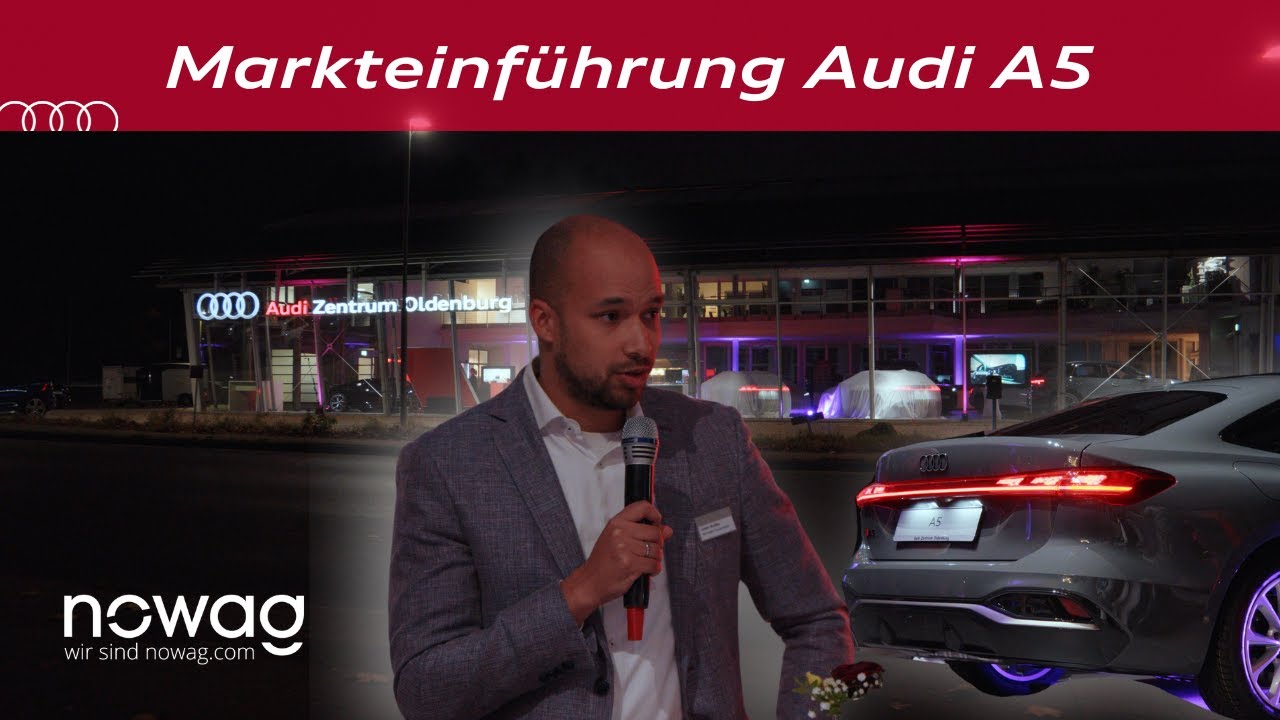 Wir feiern den neuen Audi A5 ! I NOWAG I 4K