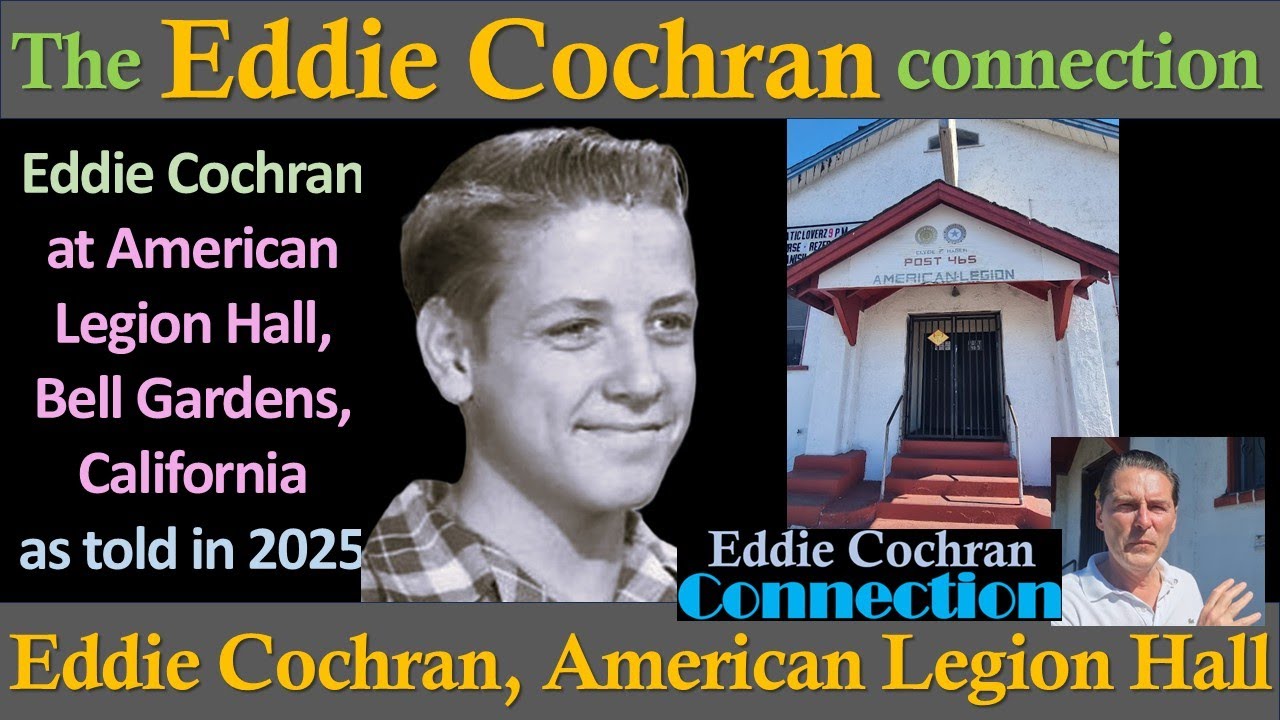 Eddie Cochran | American Legion Hall Post | Bell Gardens, California | 2025