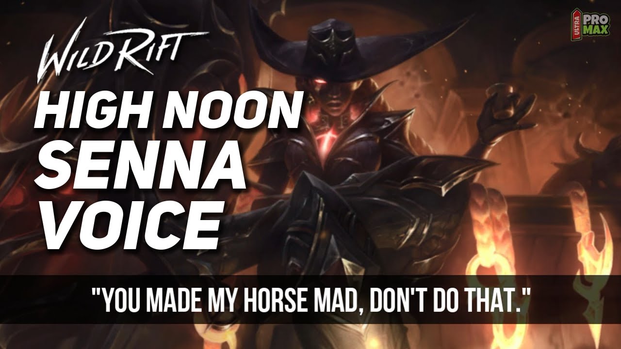 High Noon Senna Voice Quotes/Audio In Wild Rift | High Noon Senna All Voice Lines LOL Wild Rift