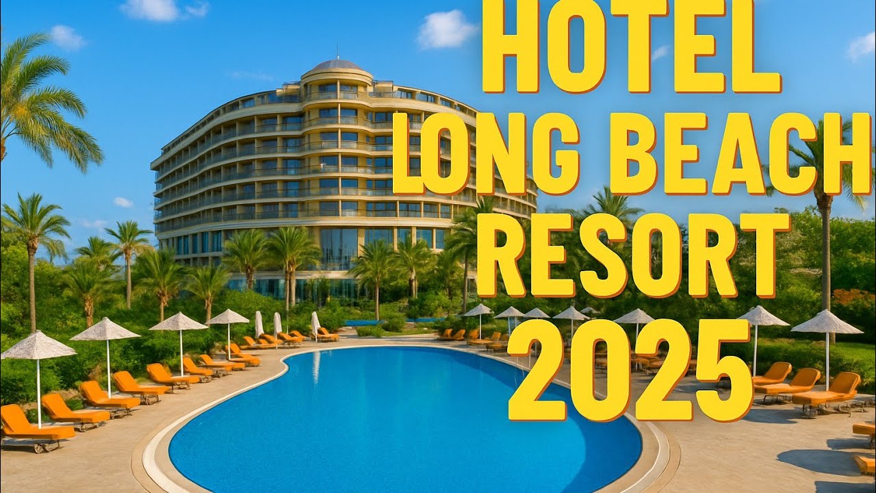 Long beach resort alanya 2025 vlog urlaub Juli
