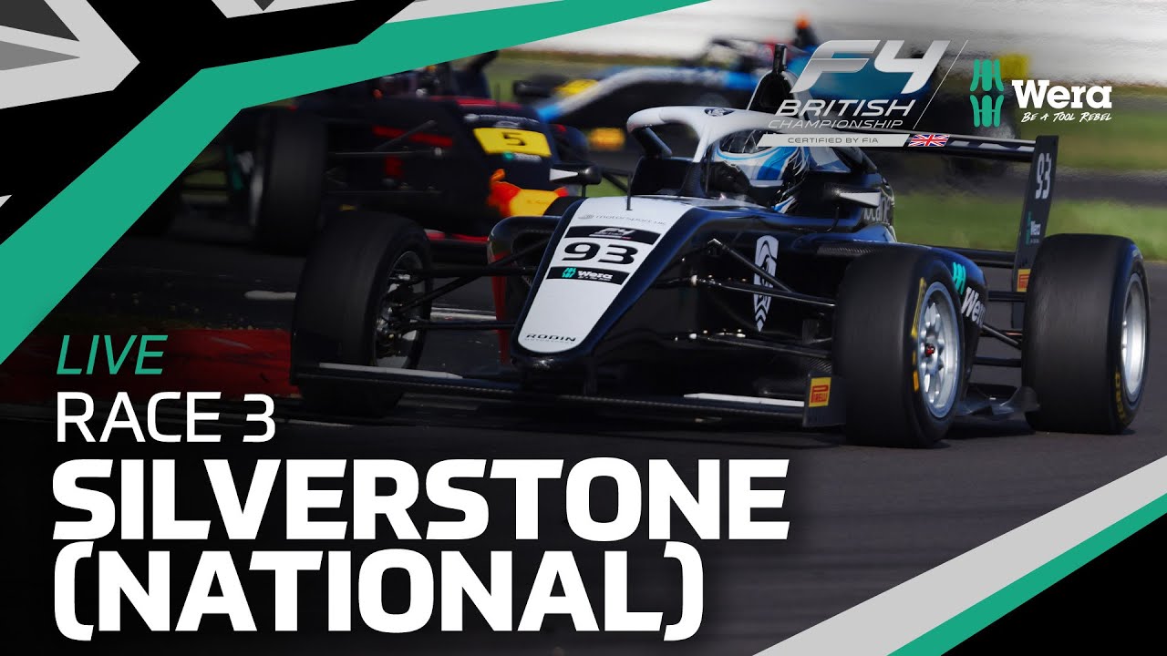 📺 LIVE | Race 3 | Round 9, Silverstone National | Wera Tools British F4