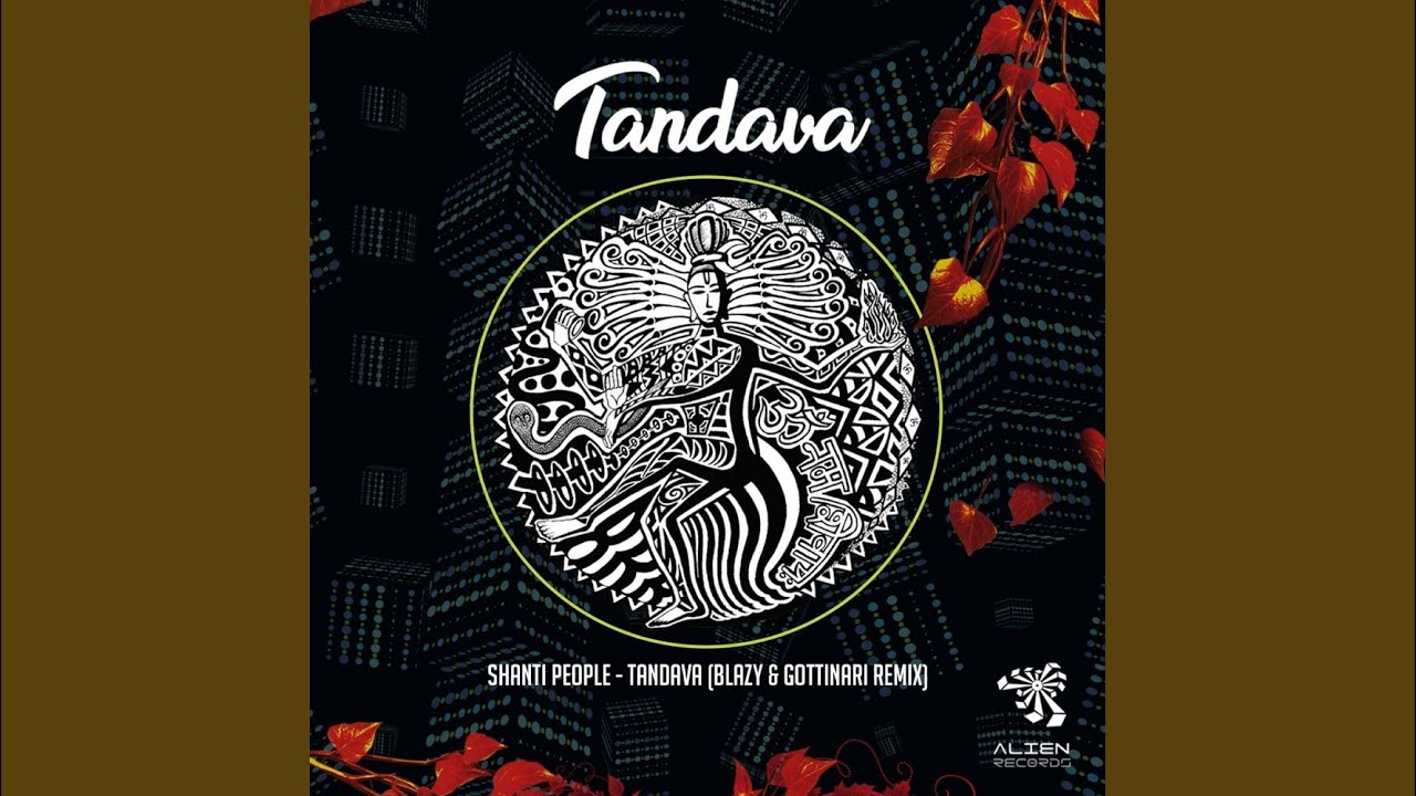 Tandava (Blazy & Gottinari Remix)