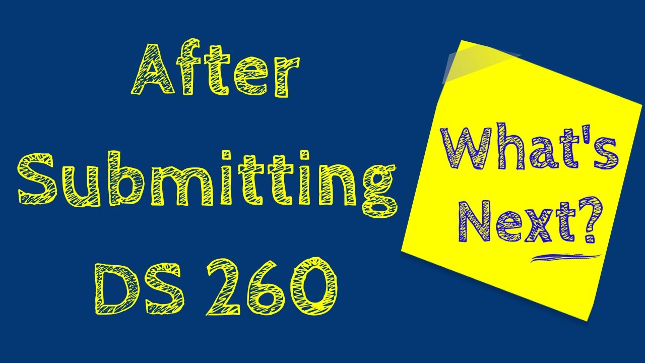 DV Program: What's Next After Submitting DS 260?