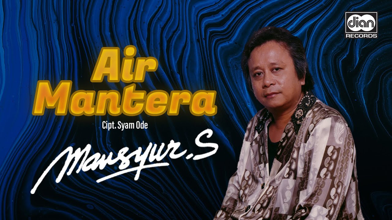 Mansyur S - Air Mantera | Official Music Video
