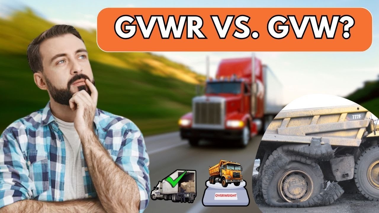 GVWR vs GVW: What&rsquo;s the Difference?