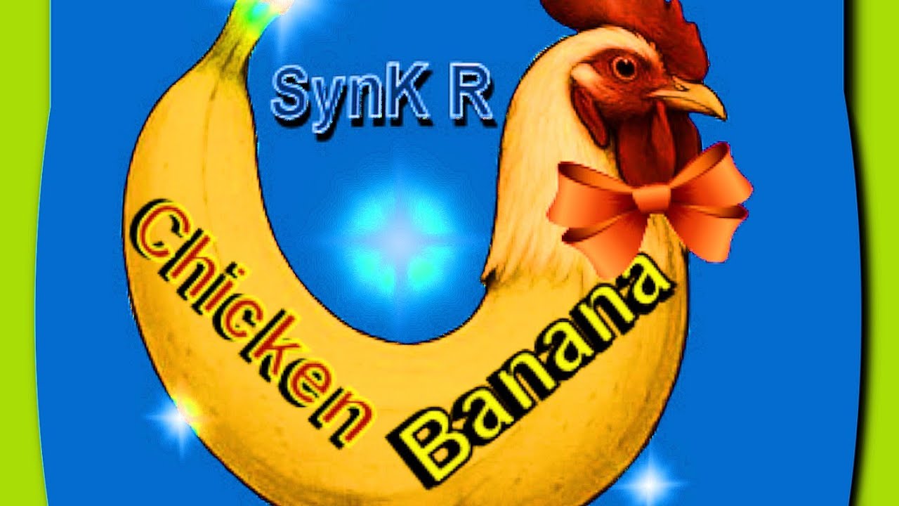 Chicken Banana - Donk Mix