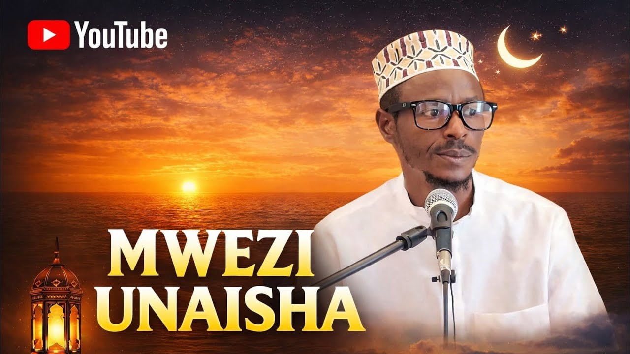 Mwezi unaisha - Ustadh Mwaisha Juma 