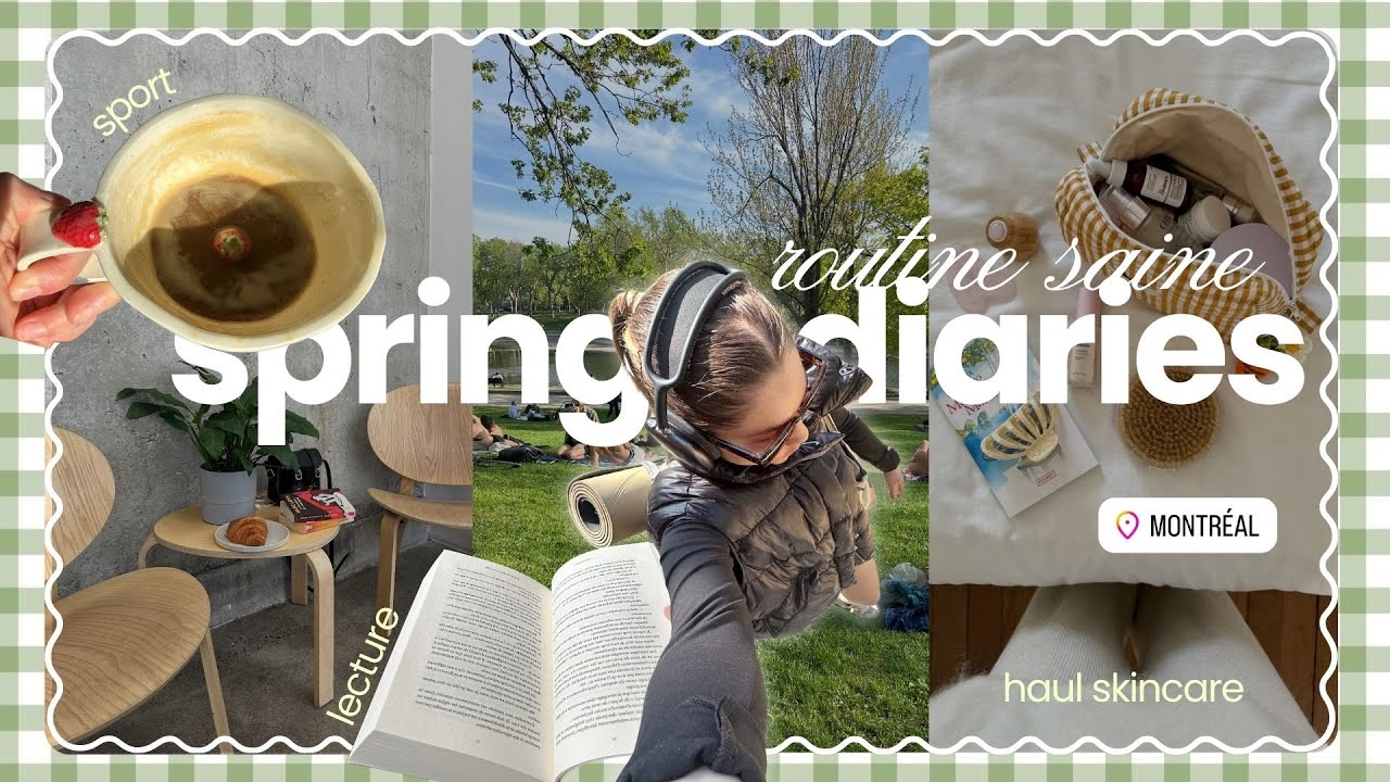 SPRING IN MONTREAL 🌷 reset, skincare, haircare, routine sportive & lecture