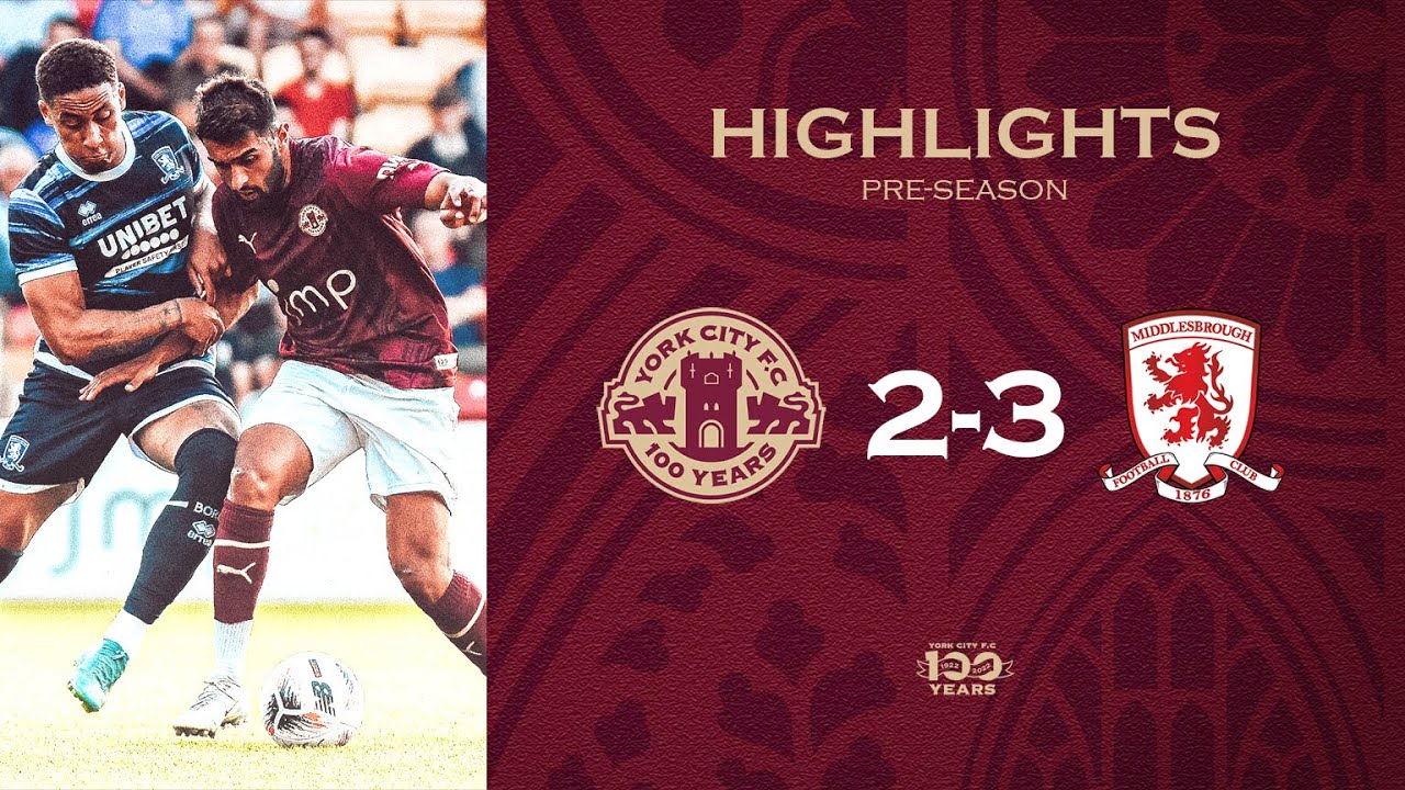 📺 Manny Duku Debut Goal! | York City 2-3 Middlesbrough | Pre-Season Highlights