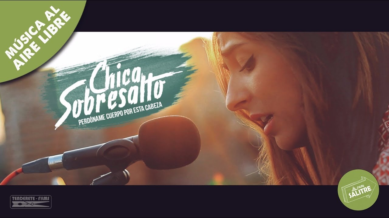PERDÓNAME CUERPO POR ESTA CABEZA | Chica Sobresalto - (La Casa Salitre)
