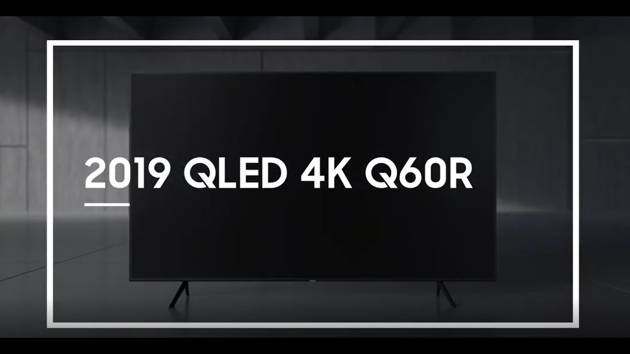 Samsung | 2019 QLED 4K Q60R