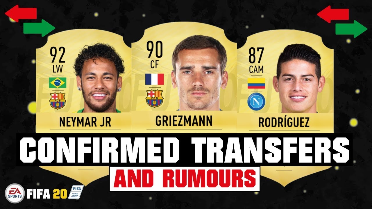FIFA 20 | SUMMER CONFIRMED TRANSFERS & RUMOURS! 😱🔥| FT. GRIEZMANN, NEYMAR JR, RODRIGUEZ... etc