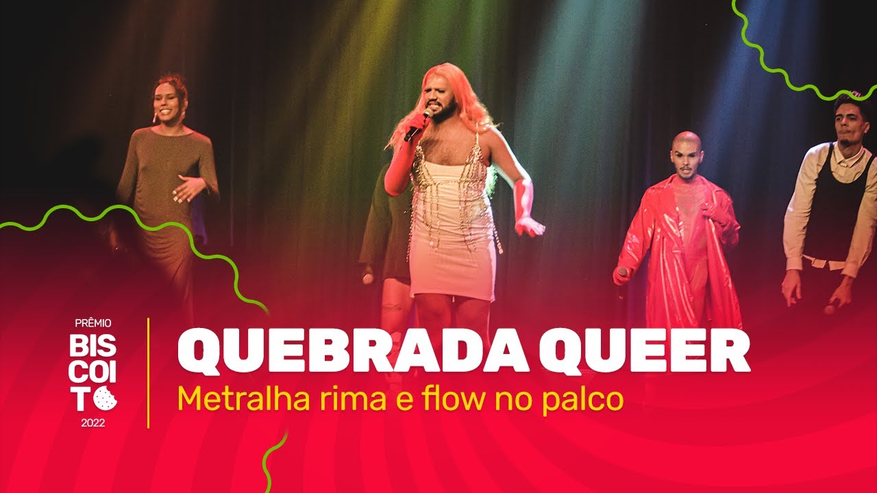 Quebrada Queer - 'ABC do QQ', 'Metralhada' e 'S2' | Prêmio Biscoito 2022