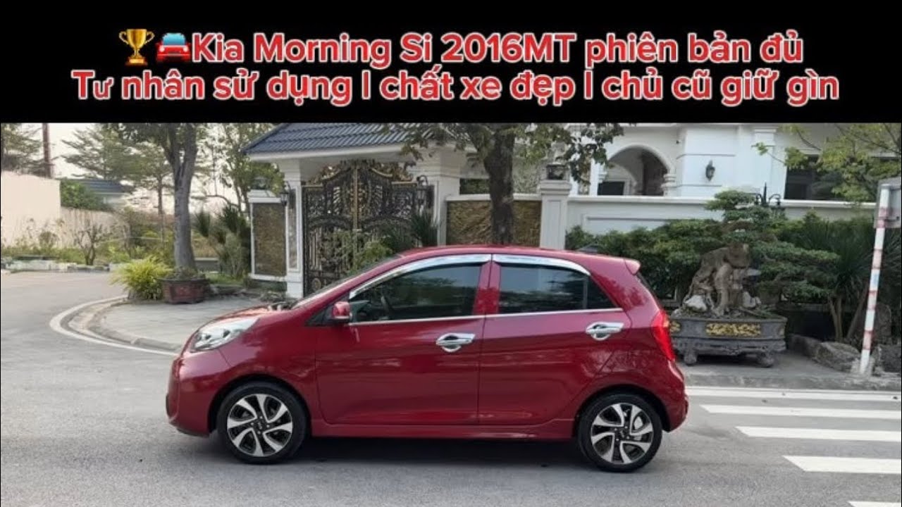 🏆🚗Kia Morning Si 2016MT phiên bản đủ l tư nhân l chất xe cực đẹp l máy zin từ giàn cò l 0977.331.662