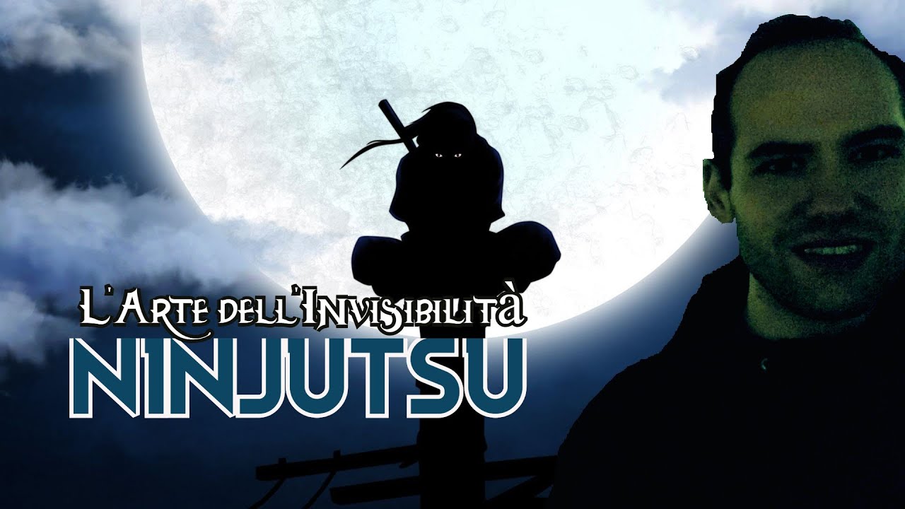 NINJUTSU - L'Arte dell'Invisibilità