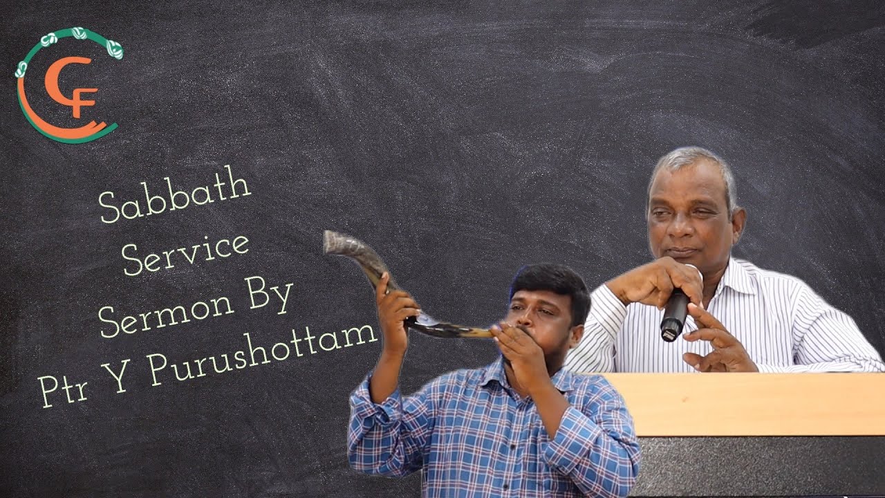 20/8/22Sabbath Service Sermon By Ptr Y Purushottam