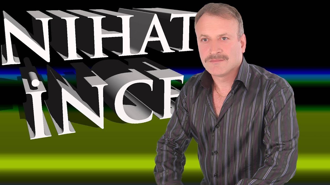 Sen Aşktan Ne Anlarsın-Nihat İnce