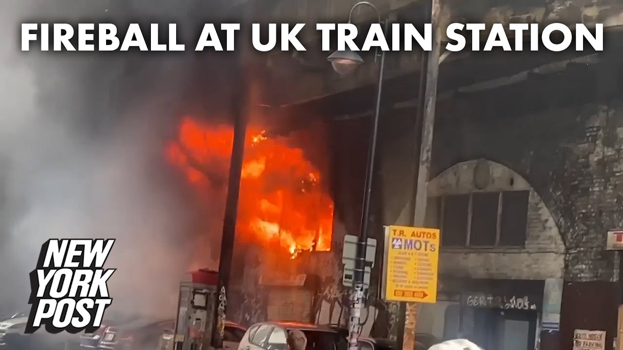 Massive fireball erupts at London’s Elephant & Castle train station | New York Post