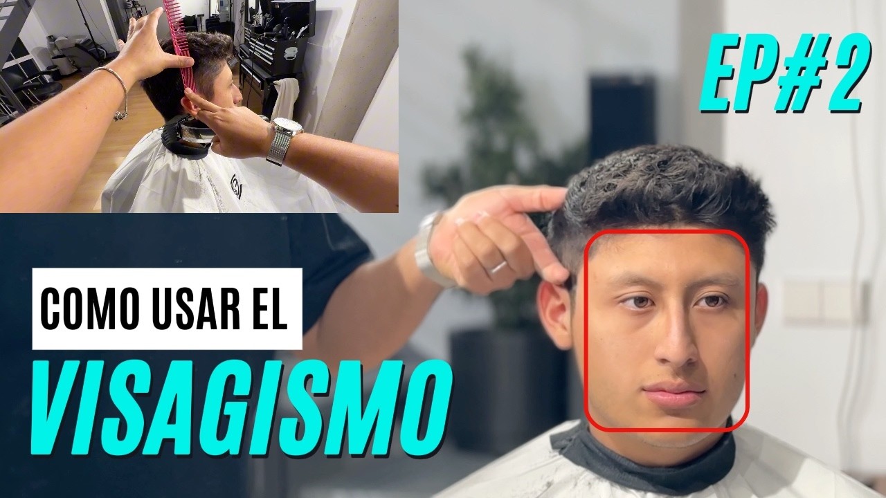 Como usar VISAGISMO y TIPO DE ROSTRO para MEJORAR tus cortes - EPISODIO 2