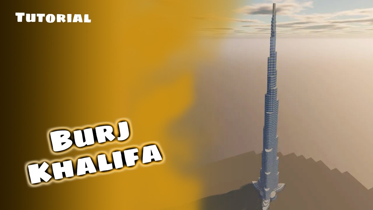 Burj Khalifa - Minecraft Tutorial