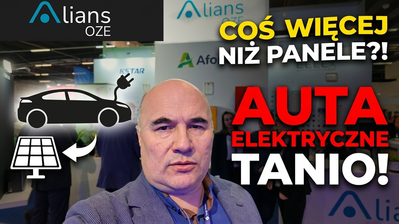 Myślałem, że sprzedają tylko panele… a oni mają nawet samochody elektryczne!