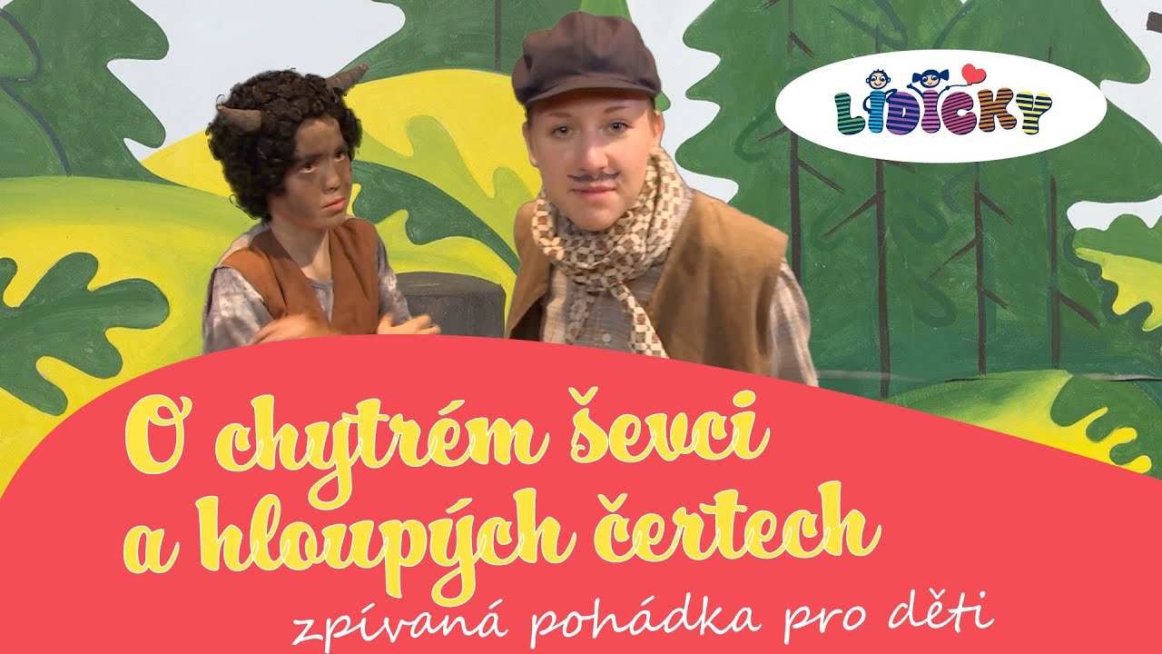 O chytrém ševci a hloupých čertech - zpívaná pohádka