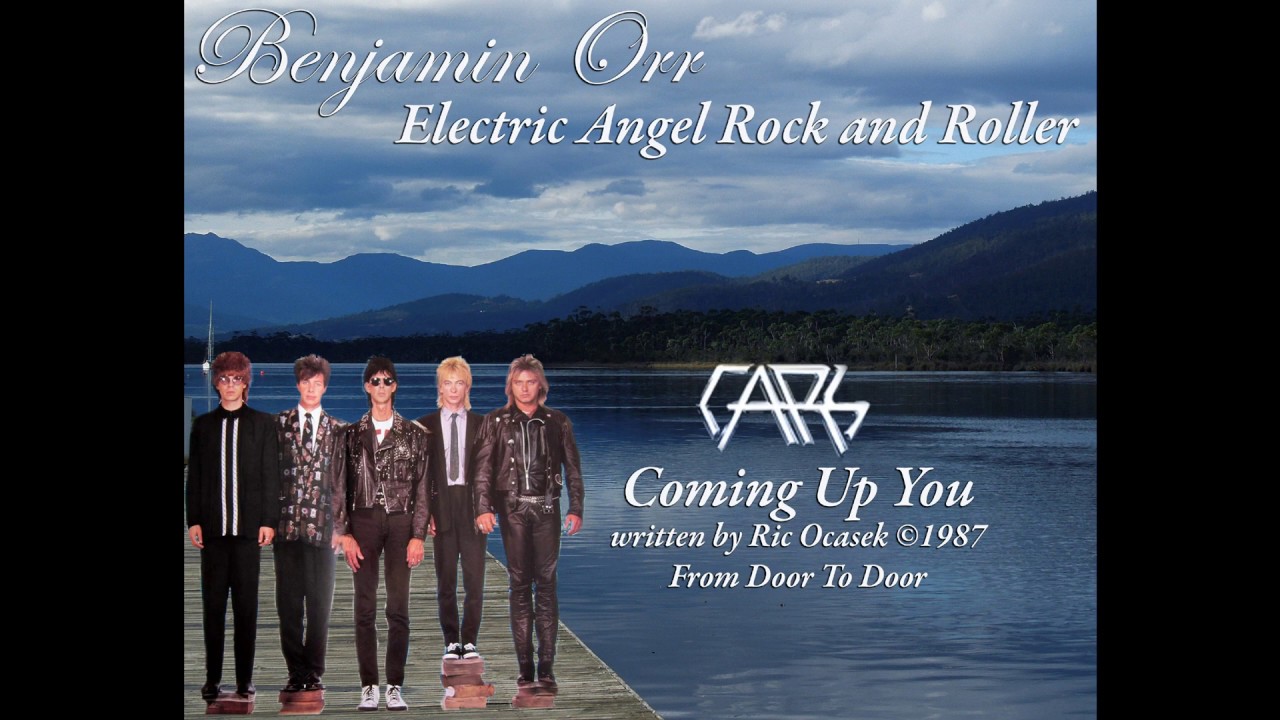 The Cars Coming Up You Benjamin Orr on Lead Vocals from Door To Door 1987