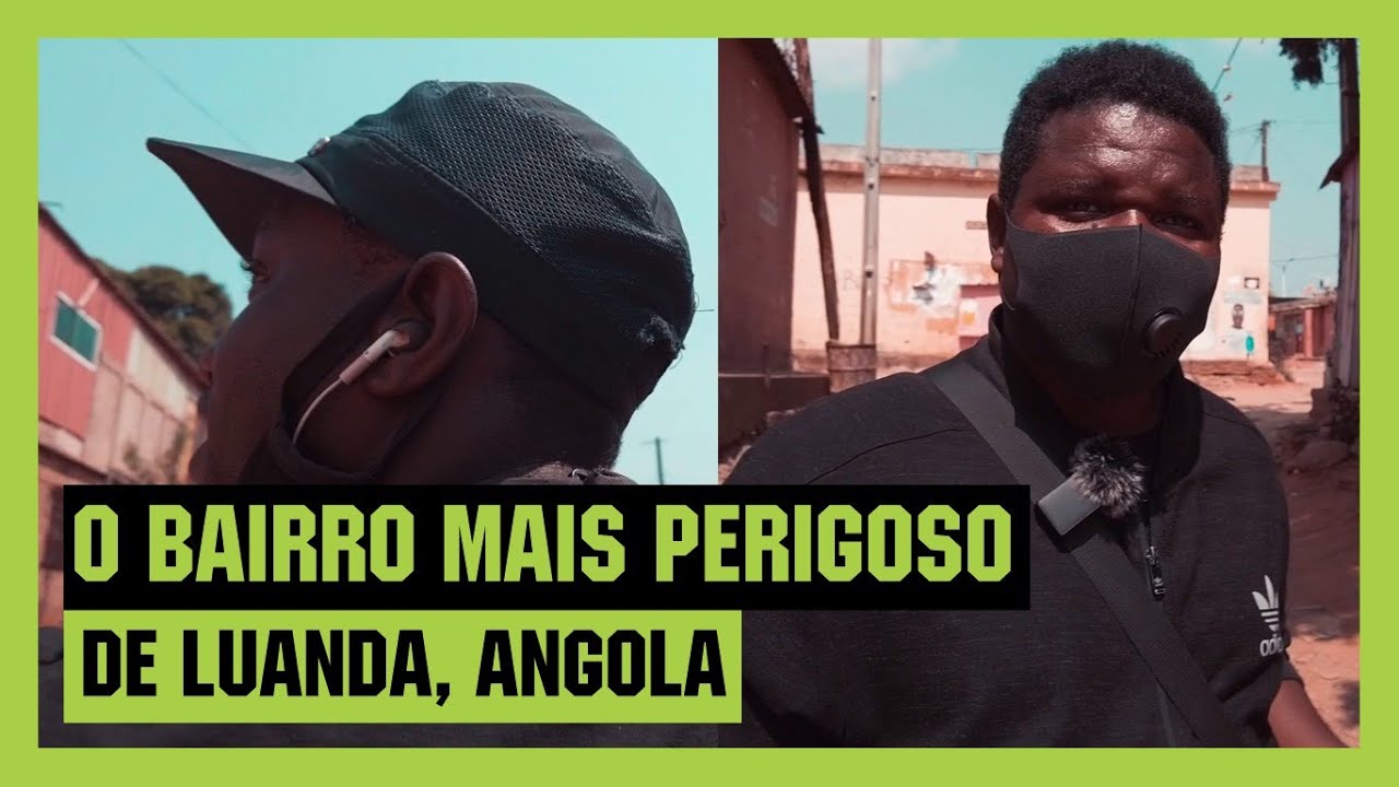 O BAIRRO MAIS PERIGOSO DE ANGOLA!