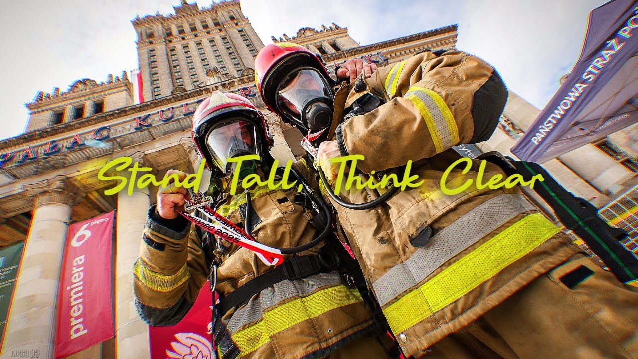 Straż Pożarna / Polish Firefighters - Stand Tall Think Clear
