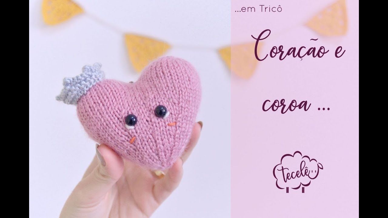 Coração de Coroa - Amigurumi em Tricô