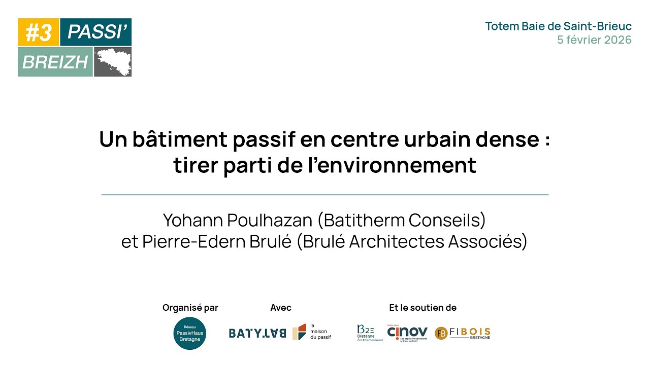 Un bâtiment passif en centre urbain dense : tirer parti de l’environnement | Passi'Breizh #3