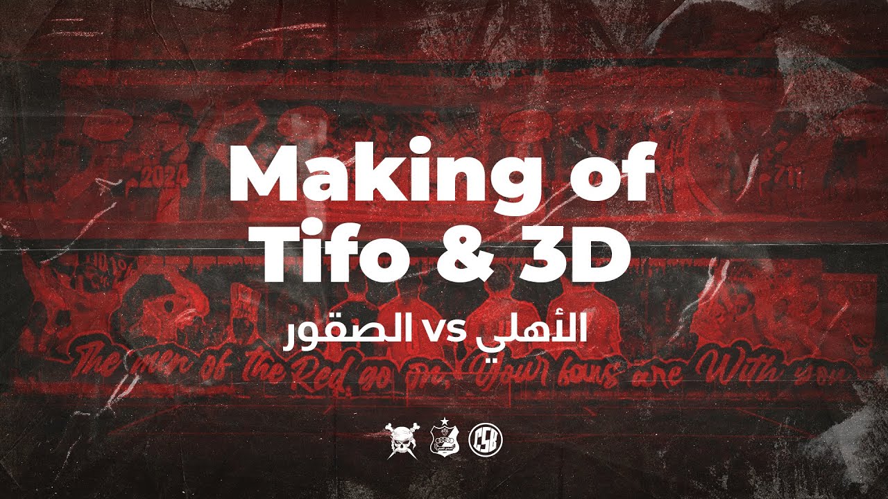 ‏Making of  Tifo & 3D || Libyan league || الأهلي vs الصقور 19/5/2024