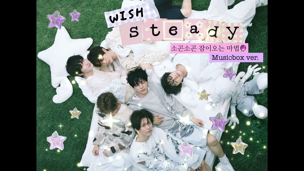 조용한 밤을 위한 Steady 💫 | NCT WISH (오르골 ver. | 1hr)