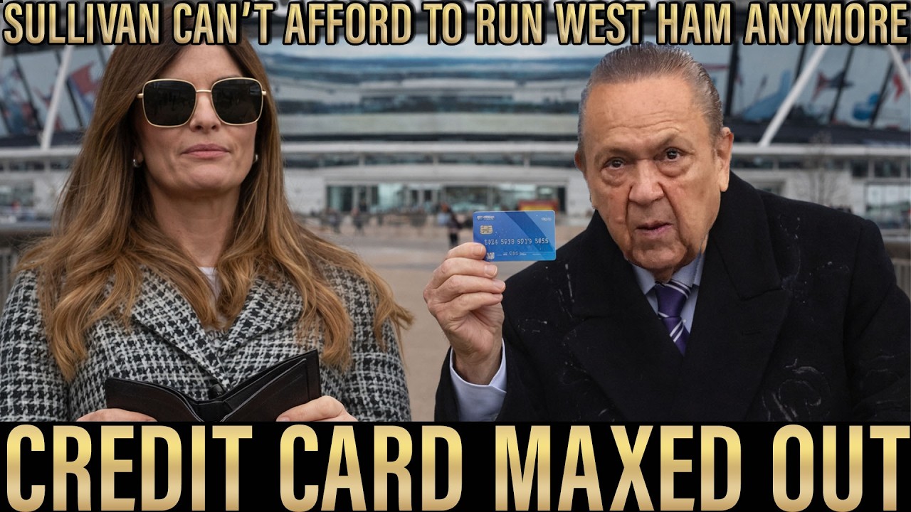 WEST HAM LOSE &pound;100M! 😱 Debt, &pound;21m Interest & Sullivan Can't Afford to Run Hammers Anymore